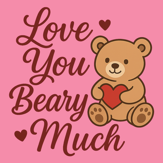 Love You Beary Much