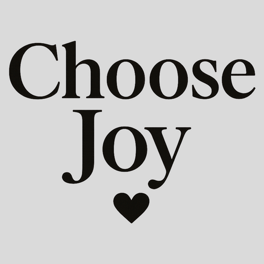 Choose Joy